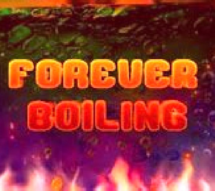Forever Boiling slot