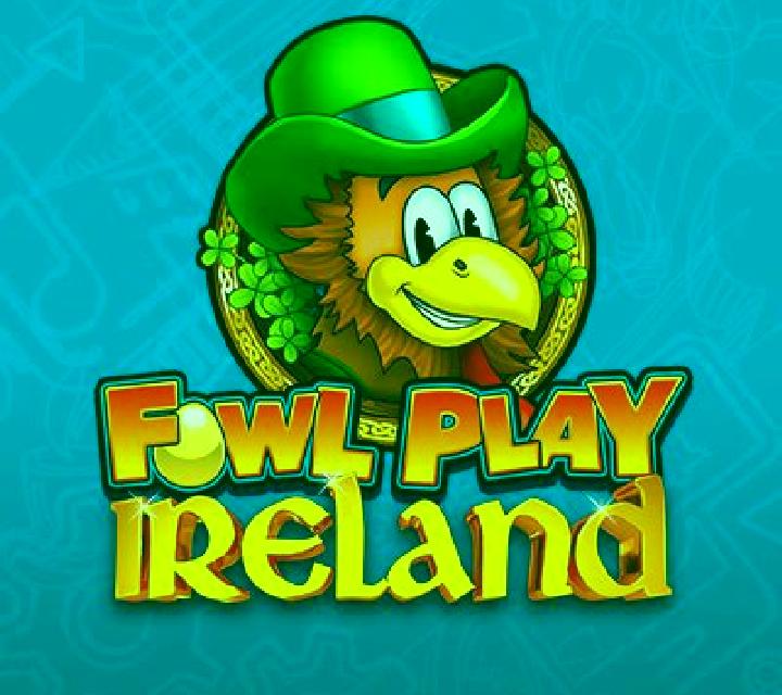 Fowl Play Ireland slot machine
