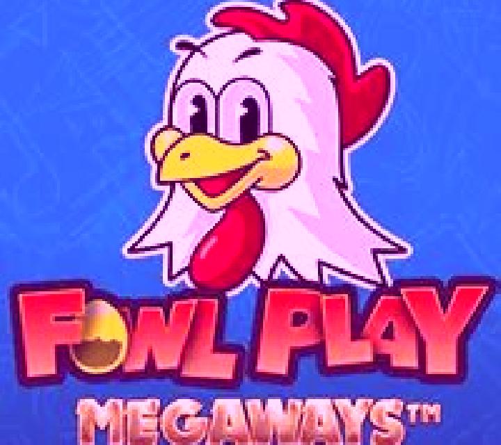 Fowl Play Megaways slot