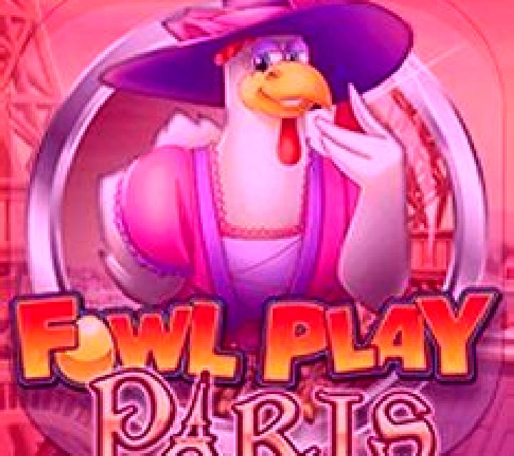 Fowl Play Paris slot