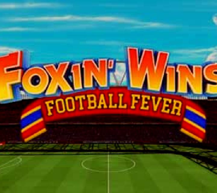 Foxin Wins Football Fever slot game