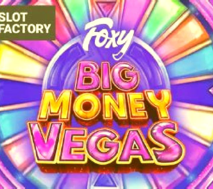 Foxy Big Money Vegas slot
