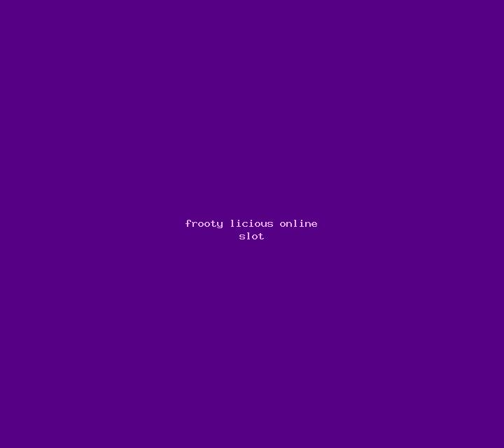 Frooty Licious online slot