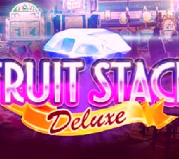 Fruit Stack Deluxe slot