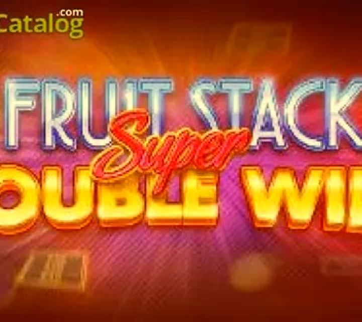 Fruit Stack Super Double Wild slot