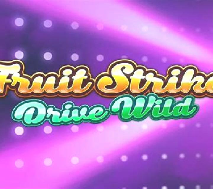 Fruit Strike: Drive Wild online slot