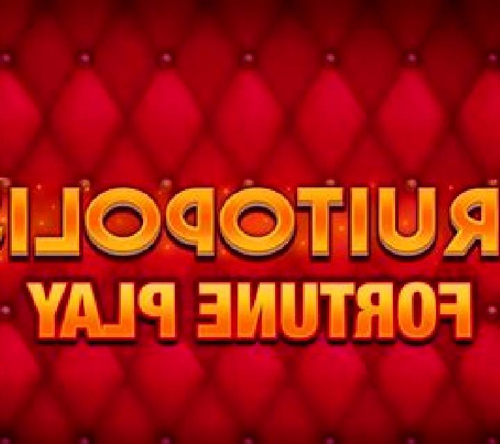 Fruitopolis Fortune Play slot