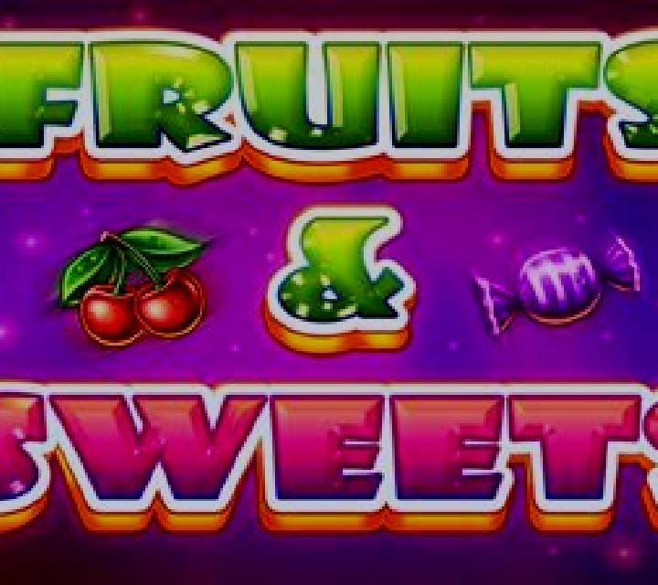 Fruits and Sweets slot game