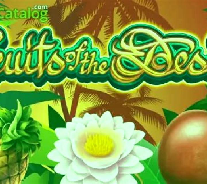 Fruits of the Desert slot