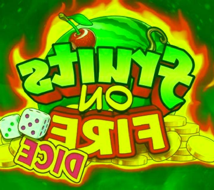 Fruits on Fire Dice online slot
