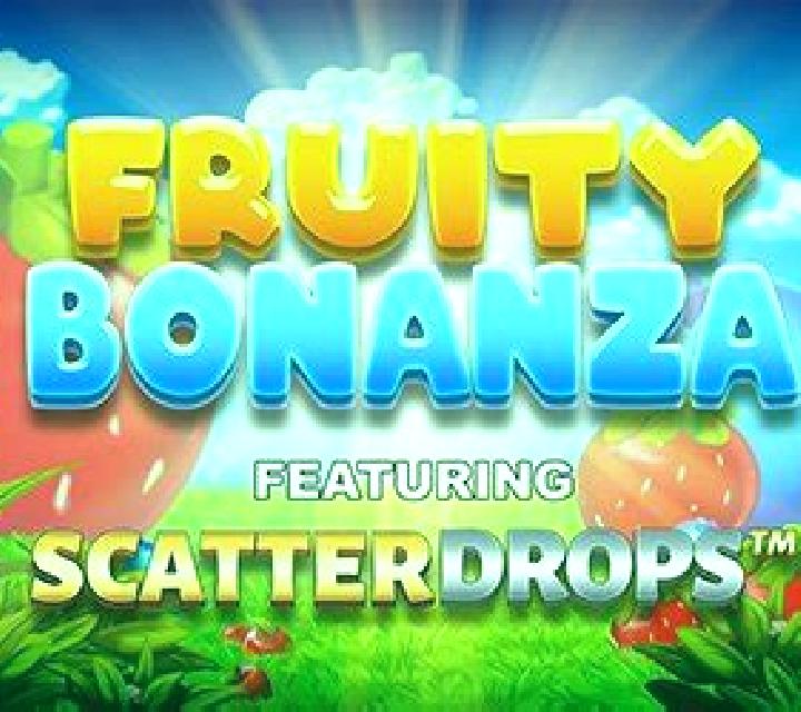 Fruity Bonanza Scatter Drops slot game