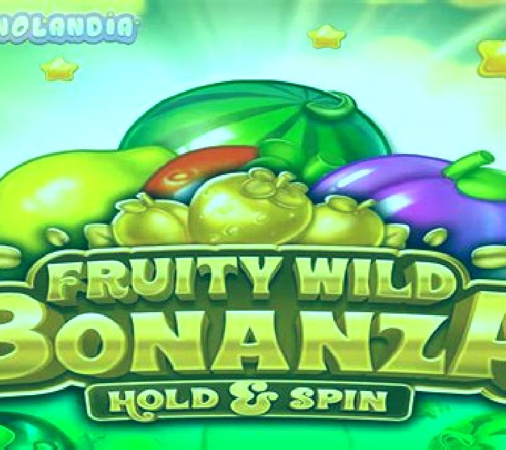 Fruity Wild Bonanza Hold and Spin slot