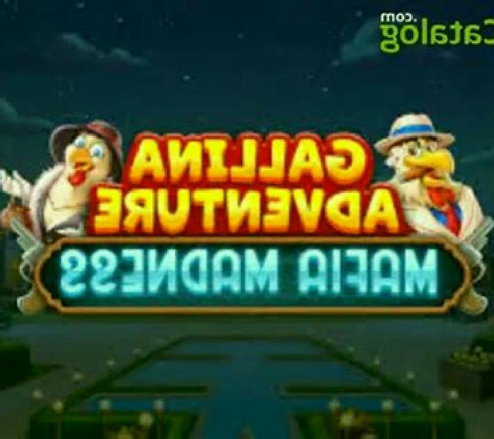 Gallina Adventure - Mafia Madness slot