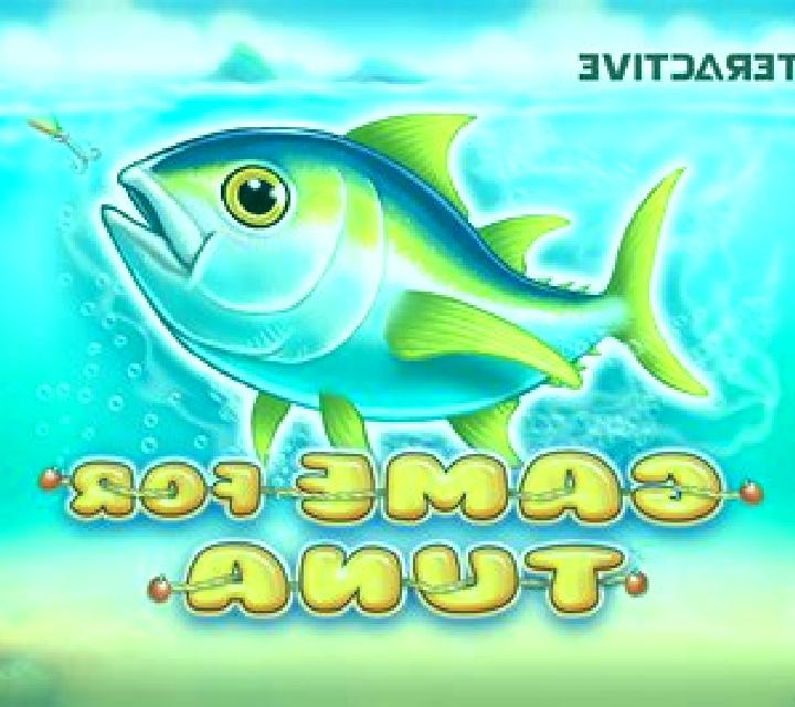 Game for Tuna slot