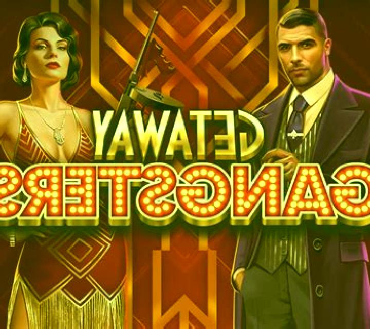 Getaway Gangsters slot game