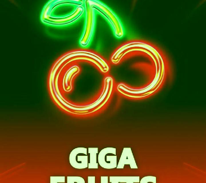 Giga Fruits slot
