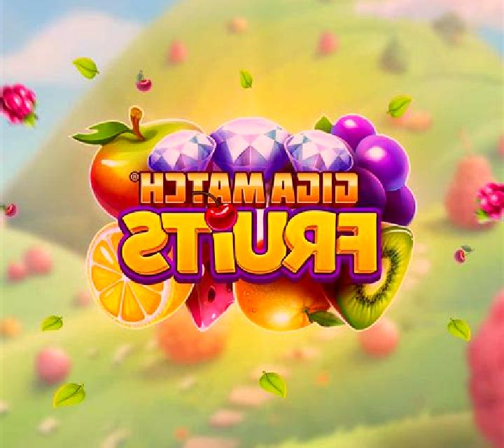 Giga Match Fruits slot