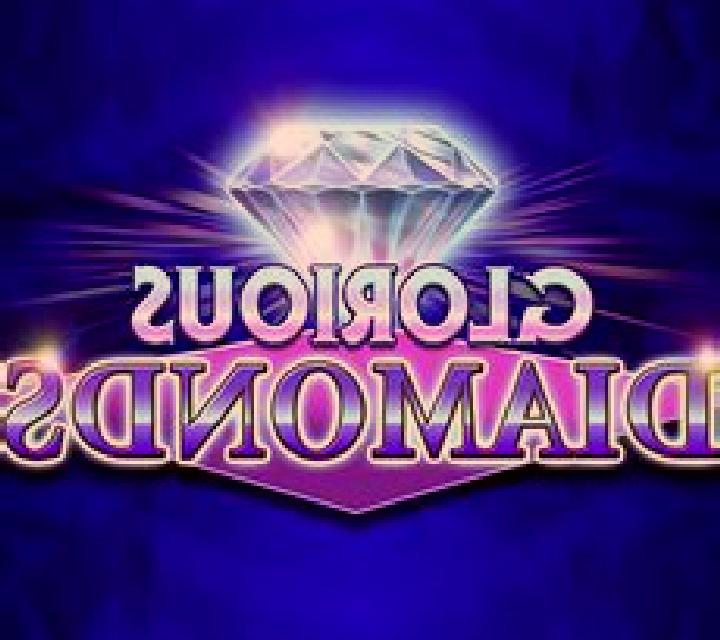 Glorious Diamonds online slot