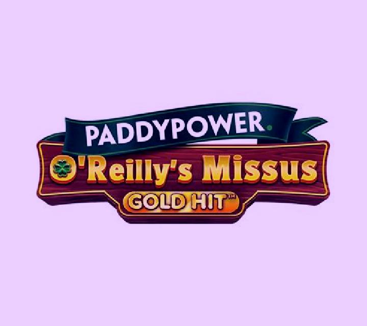 Gold Hit: O Reilly s Missus slot