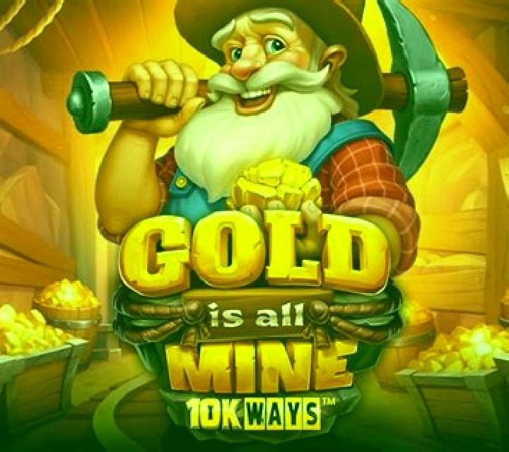 Gold Is All Mine 10k Ways online slot