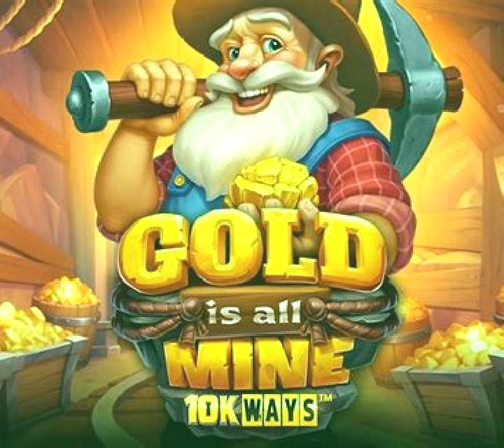Gold Is All Mine 10k Ways slot game