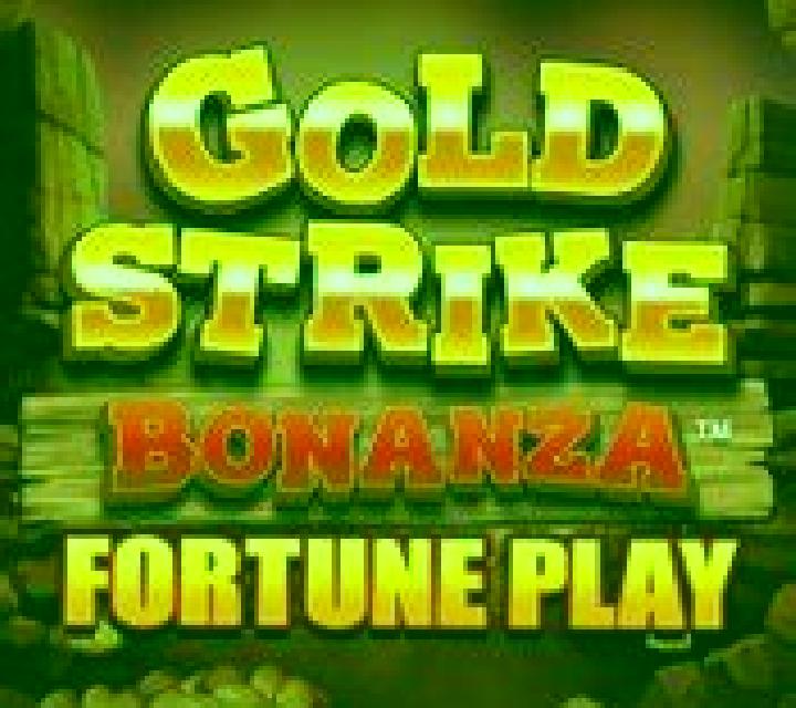 Gold Strike Bonanza Fortune Play slot machine