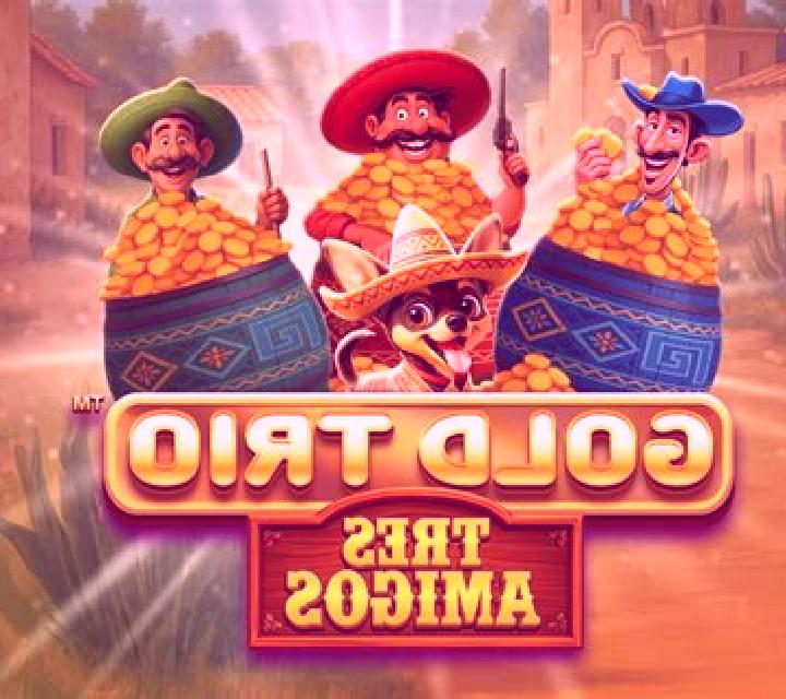 Gold Trio: Tres Amigos slot