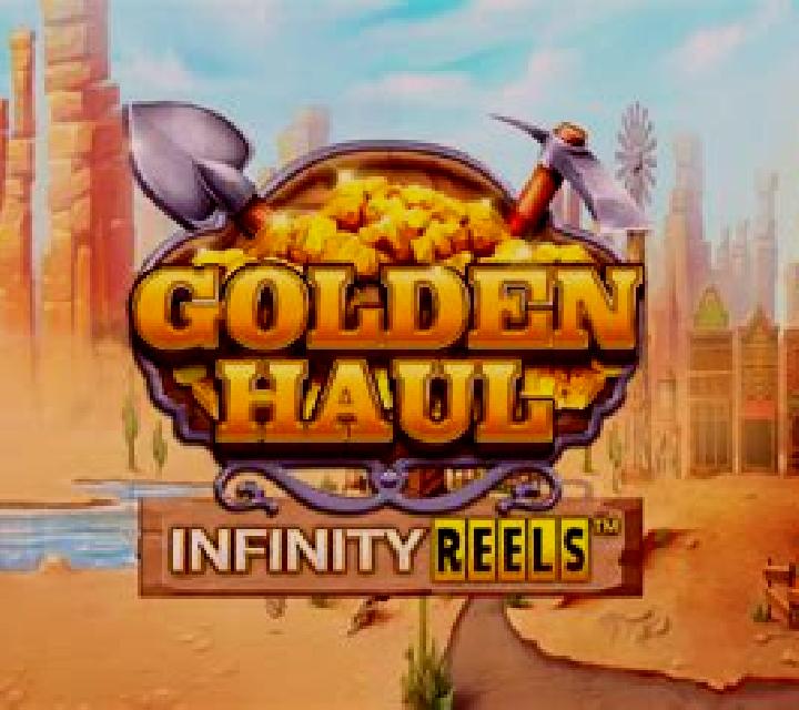 Golden Haul Infinity Reels slot game