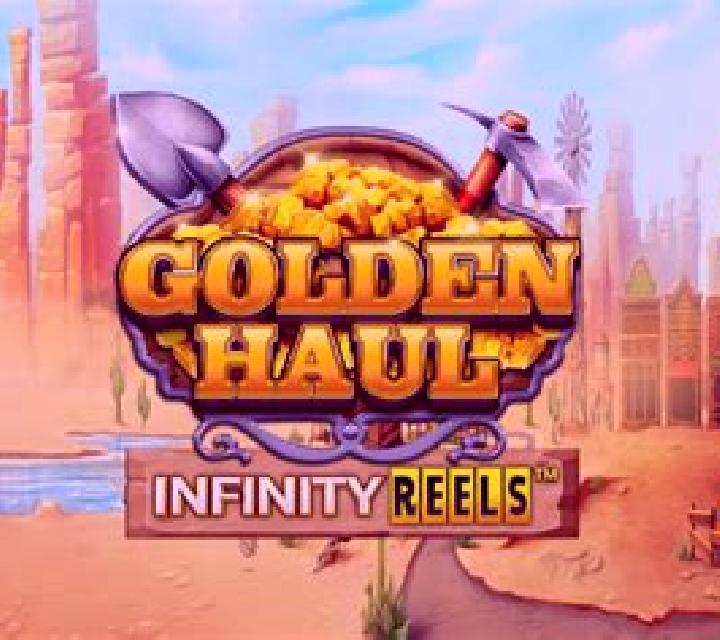Golden Haul Infinity Reels slot