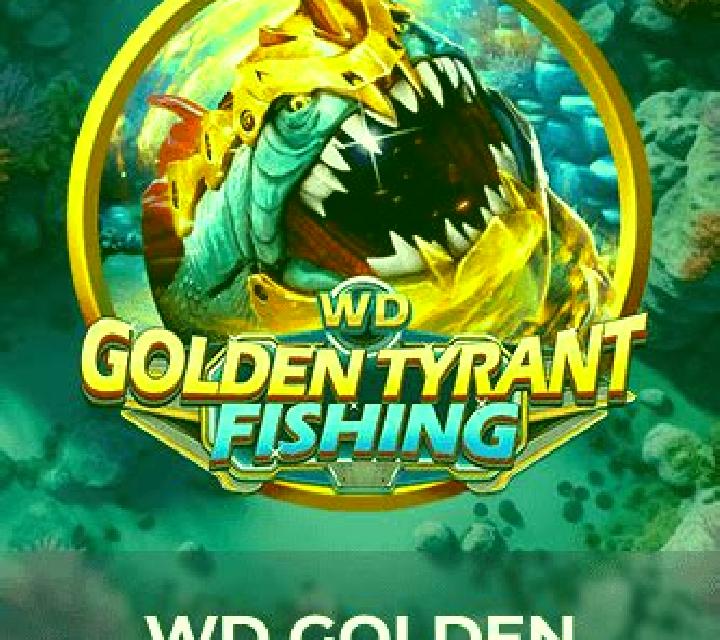 Golden Tyrant Fishing online slot