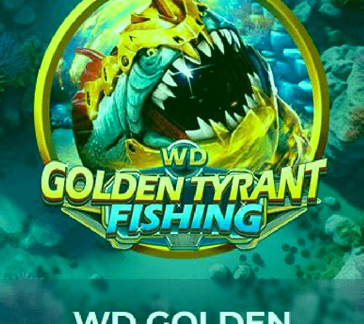 Golden Tyrant Fishing slot game
