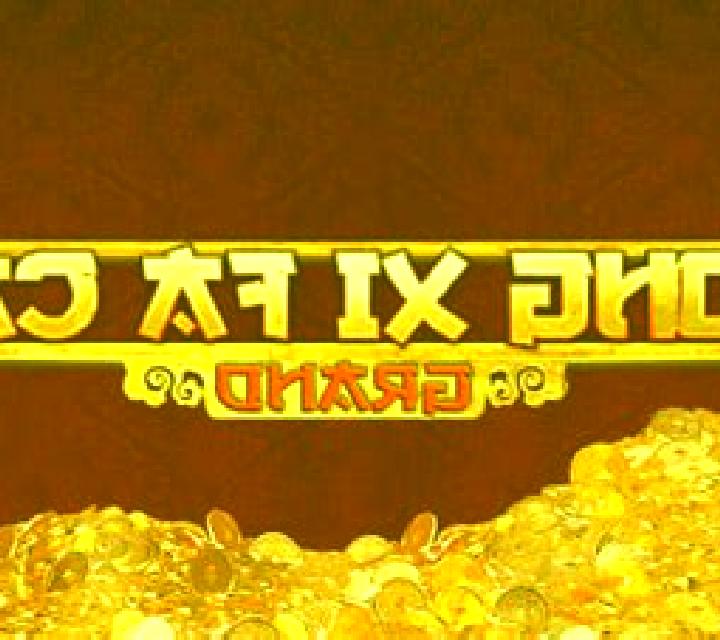 Gong Xi Fa Cai Grand online slot