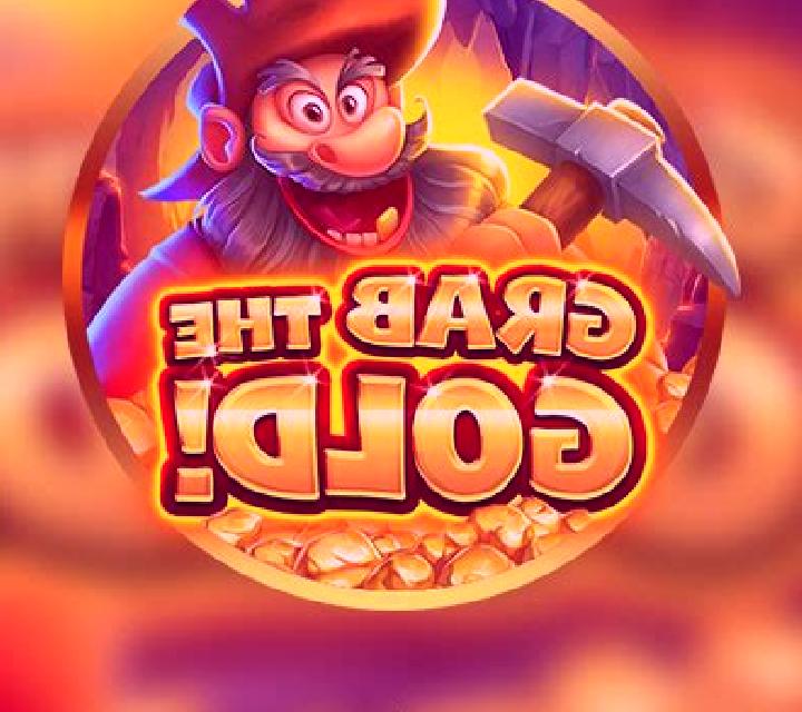 Grab The Gold! slot