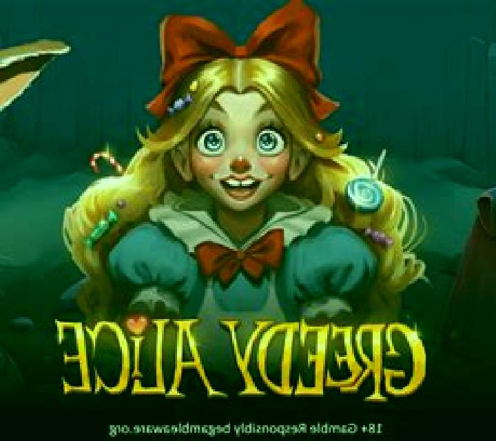Greedy Alice slot