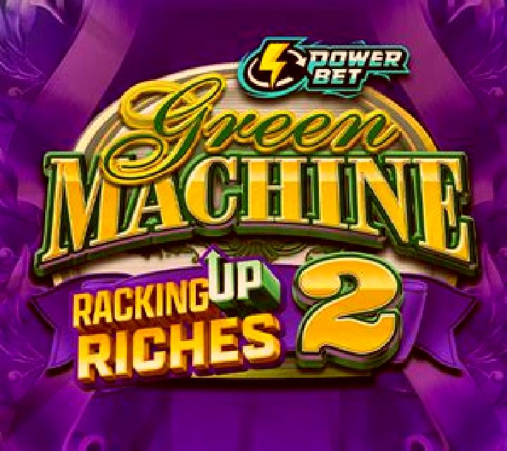 Green Machine Racking Up Riches 2 online slot