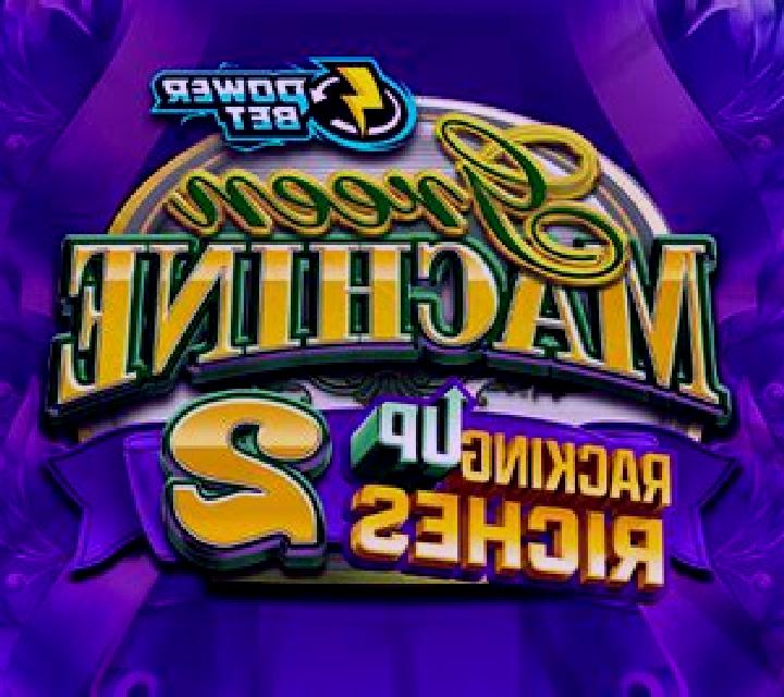 Green Machine Racking Up Riches 2 slot game