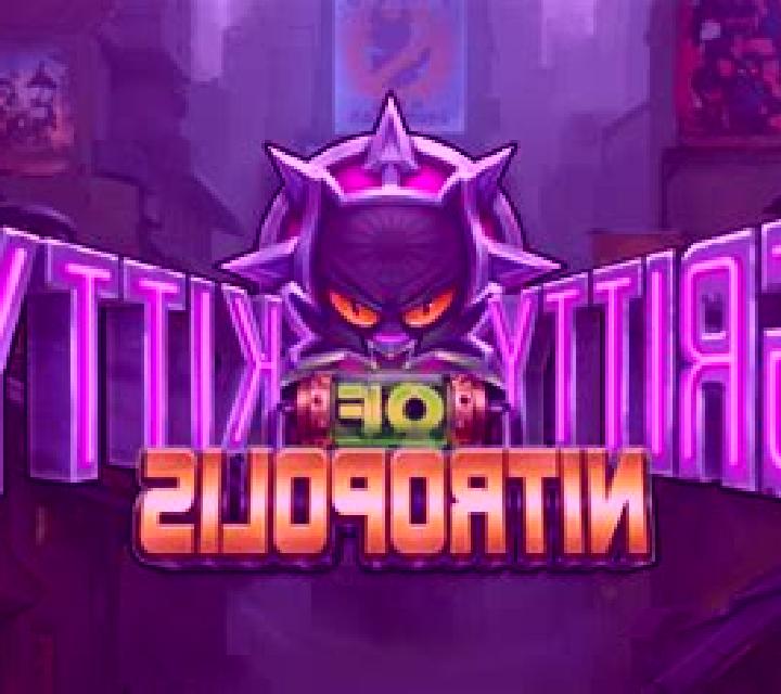 Gritty Kitty of Nitropolis online slot