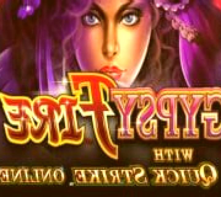 Gypsy Fire with Quick Strike slot