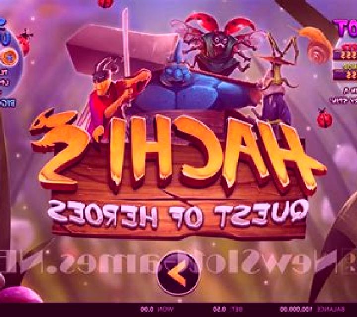 Hachis Quest of Heroes slot