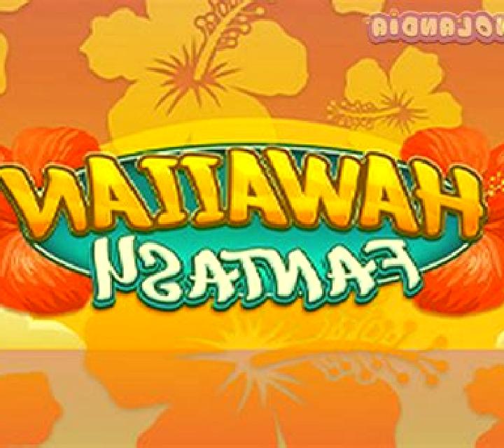 Hawaiian Fantasy slot machine