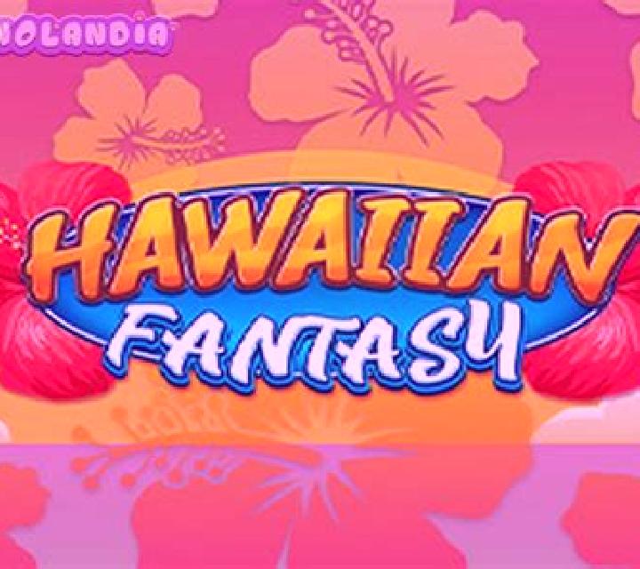 Hawaiian Fantasy slot
