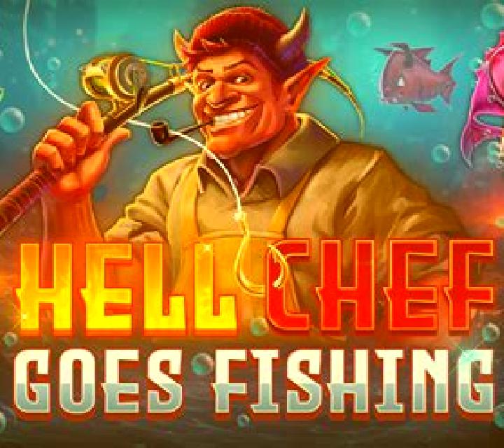 Hell Chef Goes Fishing online slot