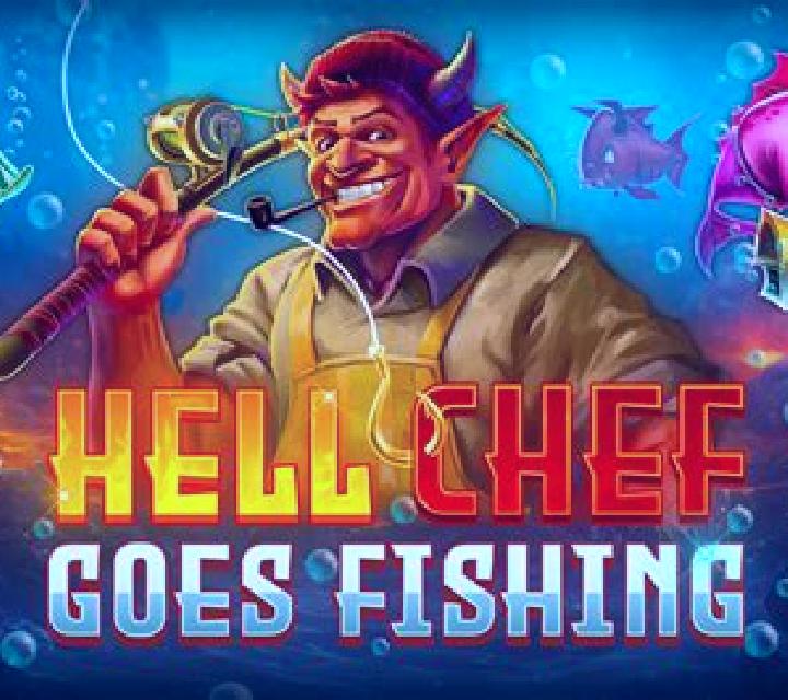 Hell Chef Goes Fishing slot game