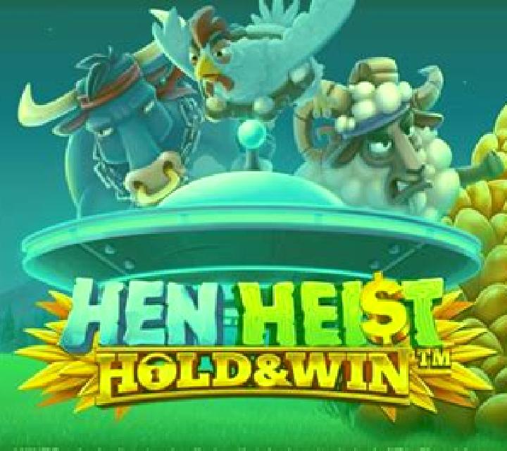 Hen Heist Hold & Win slot