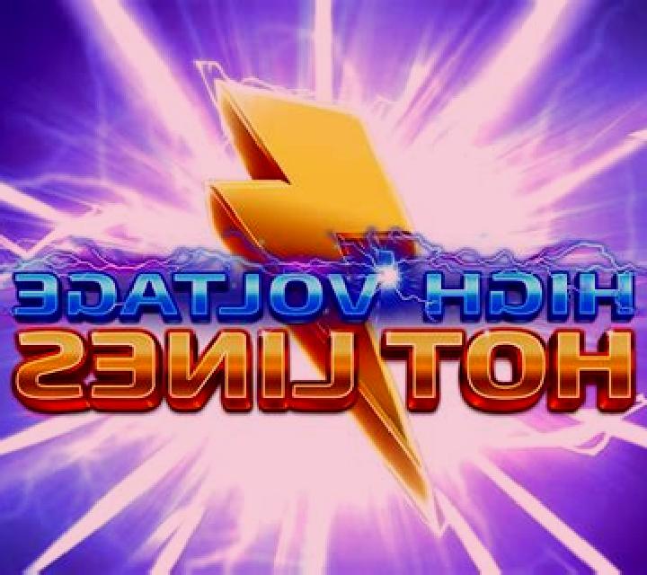 High Voltage Hot Lines slot