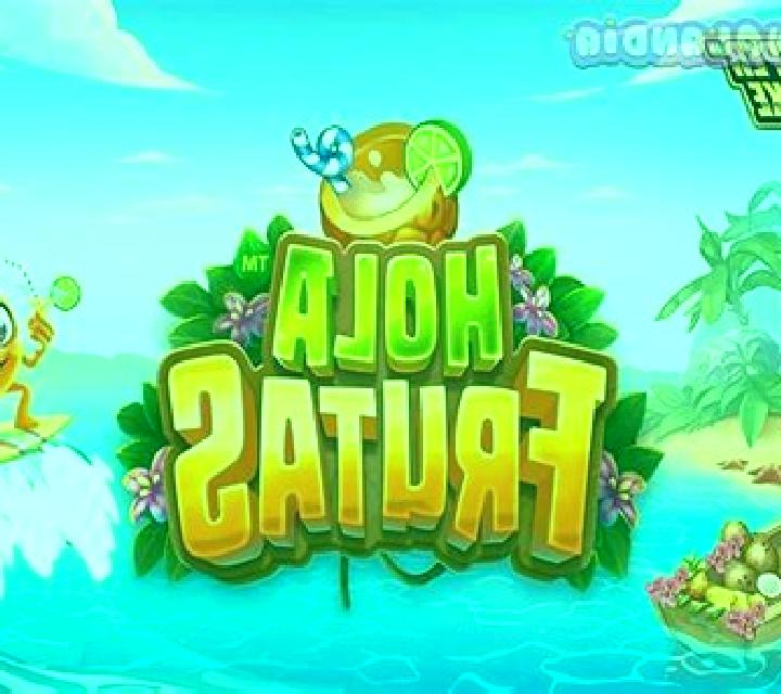 Hola Frutas slot game