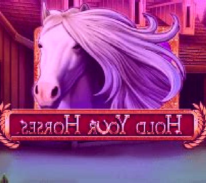 Hold your horses slot game
