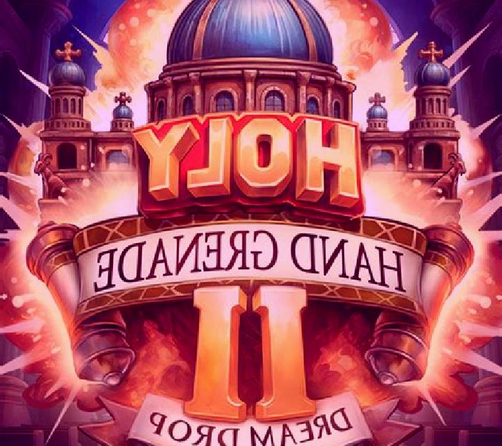 Holy Hand Grenade 2 Dream Drop online slot