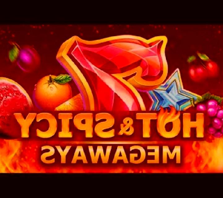 Hot and Spicy Megaways slot machine