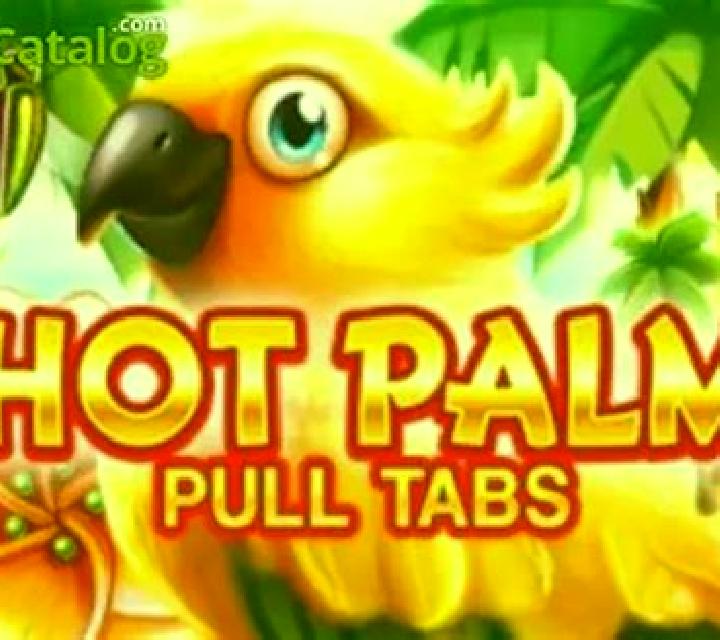 Hot Palm (Pull Tabs) slot